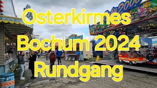 Osterkirmes Bochum 2024 Rundgang [upl. by Budde853]