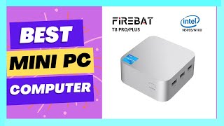 FIREBAT T8 Pro Plus Mini PC Computer [upl. by Arika264]