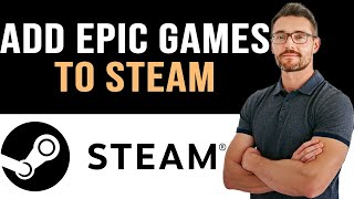 ✅ How To Add Epic Games to Steam Full Guide [upl. by Eedna40]