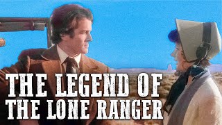 The Legend of the Lone Ranger  Free Western Movie [upl. by Parks]