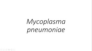 Mycoplasma pneumoniae  Microbiology [upl. by Baerl399]