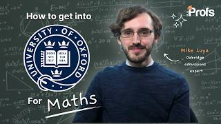 HOW TO GET INTO OXFORD TO STUDY MATHEMATICS [upl. by Romie527]