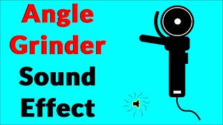 Angle Grinder Sound Effect [upl. by Marston]