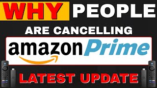 WARNING WHY PEOPLE ARE CANCELLING AMAZON PRIME [upl. by Trow691]