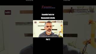 Essential tests for Rheumatoid Arthritis  PART 2 [upl. by Pollack]