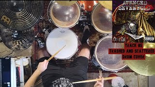 Avenged Sevenfold  Trashed And Scattered I Drum Cover [upl. by Tenner]