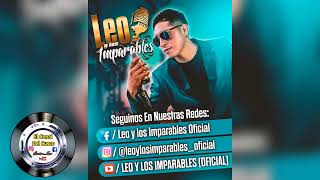 LEO Y LOS IMPARABLES ENG EN VIVO 2024 [upl. by Schnurr]