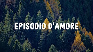 Geolier  EPISODIO DAMORE LyricsTesto [upl. by Bettencourt]