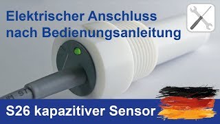 Kapazitiver Sensor  Einstellung mit Potentiometer  Bedienungsanleitung [upl. by Maryn]