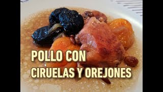 Receta para cocinar pollo con ciruelas y orejones [upl. by Lili358]