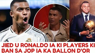 Jied u Ronaldo 4 ngut ki players ki ban sa jop ia ka Ballon dor [upl. by Rora]