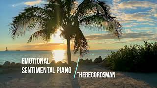 Emotional Sentimental Piano piano cinematic trailer therecordsman composer topnews [upl. by Ozkum903]