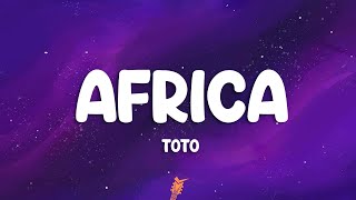 Toto  Africa Lyrics [upl. by Trstram90]