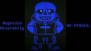 Negatale Megalovania  Miserability REPEACED [upl. by Jaela]