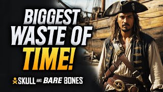 Skull And Bones Is The Biggest Waste Of Gaming Time [upl. by Adivad583]