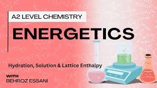 A2 Level Chemistry Energetics  Energy Cycle Hydration Solution amp Lattice Enthalpy [upl. by Nnyliak161]