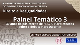 X Jornada Brasileira de Filosofia do Direito e Sociologia do Direito  Painel Temático 3 [upl. by Bowles]