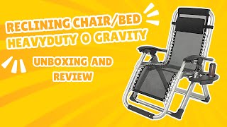 HEAVYDUTY RECLINING CHAIR  UNBOXING AND REVIEW [upl. by Ninos]