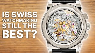 Are Swiss Watches Getting Worse [upl. by Etteroma]