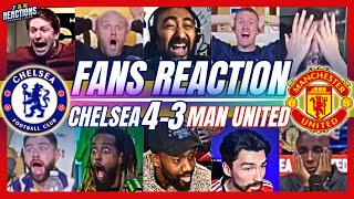 MORE CHELSEA amp UNITED FANS REACTION TO CHELSEA 43 MAN UNITED [upl. by Strep967]