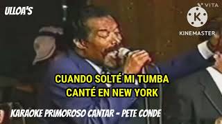 KARAOKE PRIMOROSO CANTAR  PETE CONDE RODRÍGUEZ [upl. by Ligetti]