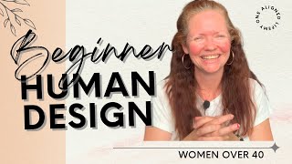 Human Design for Beginnersby a Beginner Join me for Manifesting Generator fun [upl. by Yecniuq]