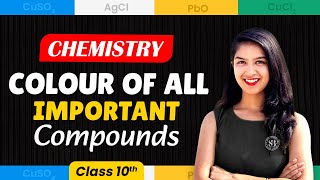 CBSE Class 10 Chemistry Colour of All Important Compounds  Chemistry By Anjali Mam [upl. by Mohamed]