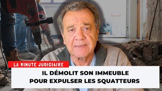 Il démolit son logement pour en déloger les squatteurs [upl. by Nimajaneb]