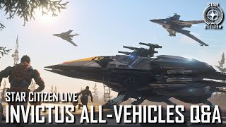 Star Citizen Live Invictus AllShips QampA [upl. by Scales260]