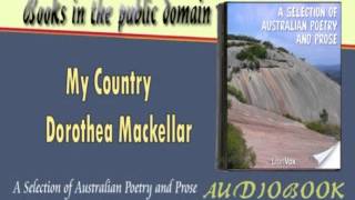 My Country Dorothea Mackellar Audiobook [upl. by Clementia]