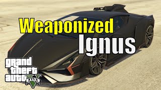 How do you get Weaponized Ignus in GTA ONLINE [upl. by Enelyad]