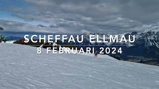 Scheffau Ellmau Video Update 8 februari 2024 [upl. by Janus]