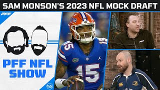 Sam Monsons 2023 NFL Mock Draft Full First Round  PFF NFL Show [upl. by Asenab245]