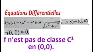 la fonction f nest pas de classe C1 en 00 [upl. by Anairol]