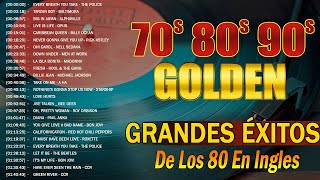 Éxitos Inolvidables De Los 80  Los Temas Más Grandiosos De Los 80 En Inglés  Éxitos De los 80 y 90 [upl. by Barris363]