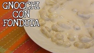 Gnocchi con fonduta  Gnocchi with fondue [upl. by Edyaj]