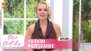 Esra Erolda 10 Ekim 2024  Tek Parça [upl. by Yakcm985]