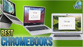 8 Best Chromebooks 2018 [upl. by Reltuc]