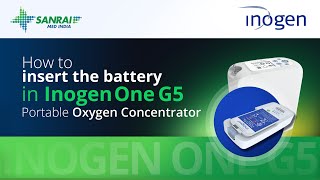 How to Insert Battery in Inogen One G5 Portable Oxygen Concentrator  Sanrai Med India [upl. by Atikan]