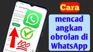 Cara backup chat di whatsapptrik mudah backup chat di whatsapp [upl. by Katushka]