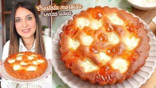 CROSTATA MORBIDA al CUCCHIAIO con un impasto Senza Uova  marmellata e ricotta  LifeampChiara [upl. by Vachel]