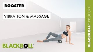 Die perfekte Kombination aus Massage und Vibration  BLACKROLL® BOOSTER DE [upl. by Lyndell218]