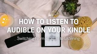 How to Switch from Reading to Listening to Audible Audiobooks Using Your Kindle [upl. by Nho]