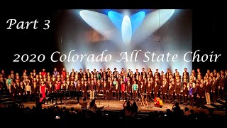 2020 Colorado All State Choir  Part 3 [upl. by Jarred626]