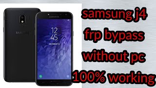 samsung j4 Frp bypass without pc 100 working [upl. by Steffie]