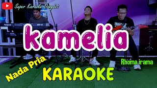 KAMELIA  KARAOKE NADA PRIA  RHOMA IRAMA [upl. by Grant]