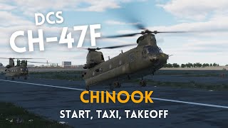 DCS CH47F  Quick Start  Taxi  Takeoff [upl. by Asilav]