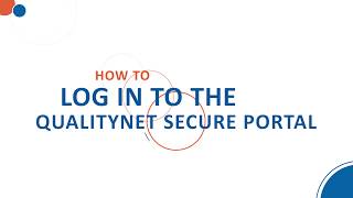 OQR How to Log In to the QualityNet Secure Portal [upl. by Linehan]