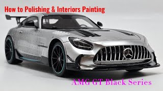 How to Polishing amp Interiors Painting 124 scale Mercedes AMG GT Black Series Alpha Model Part3 [upl. by Adonis]