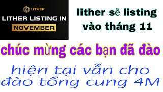 Chắc Các Bạn Đã Quên lither Sẽ Listing Vào Tháng 11 Đào Ngay Vẫn Còn Kịp 100 Free [upl. by Allertse640]